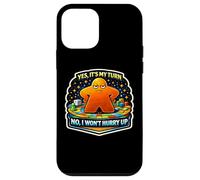 Yes It's My Turn No I Won't Hurry Up Jeu de société Amusant Lent Coque pour iPhone 12 Mini