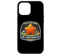 Yes It's My Turn No I Won't Hurry Up Jeu de société Amusant Lent Coque pour iPhone 12 Pro Max
