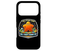 Yes It's My Turn No I Won't Hurry Up Jeu de société Amusant Lent Coque pour iPhone 17 Pro