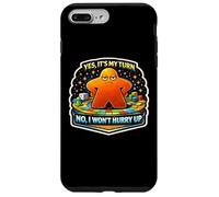 Yes It's My Turn No I Won't Hurry Up Jeu de société Amusant Lent Coque pour iPhone 7 Plus/8 Plus