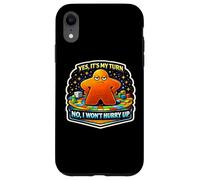 Yes It's My Turn No I Won't Hurry Up Jeu de société Amusant Lent Coque pour iPhone XR