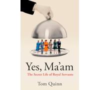 Yes Ma'am: The Secret Life of Royal Servants