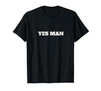 Yes Man Sarcastic Anticonsumérisme Texte minimaliste uniquement T-Shirt