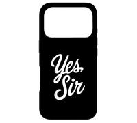 Yes Sir Kinky Lifestyle Submissive Play Statement Coque pour iPhone 17 Pro