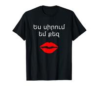 Yes Sirum Yem K'ez Amour Arménien Saint Valentin Arménie. T-Shirt