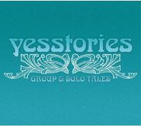 Yes Stories: Group and Solo Tales by Yes