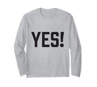 Yes! T-Shirt Positivité, Affirmation, Joie, Yes Man Manche Longue