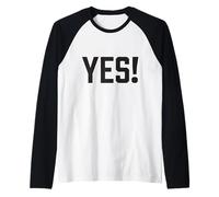 Yes! T-Shirt Positivité, Affirmation, Joie, Yes Man Manche Raglan