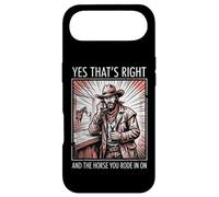 Yes That's Right and The Horse You Rode in on Sarcastique Coque pour iPhone Air