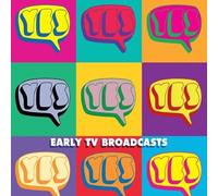 Yes - The Early TV Broadcasts