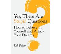 Yes, There Are Stupid Questions