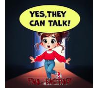 YES,THEY CAN TALK!