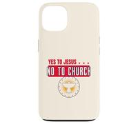 Yes to Jesus No to Church (Graphique) Coque pour iPhone 13