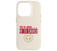Yes to Jesus No to Church (Graphique) Coque pour iPhone 14 Pro