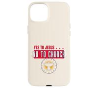 Yes to Jesus No to Church (Graphique) Coque pour iPhone 15 Plus
