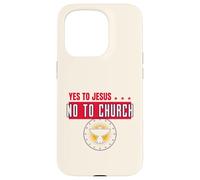 Yes to Jesus No to Church (Graphique) Coque pour iPhone 15 Pro