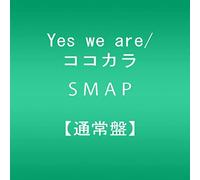 Yes We are/Kokokara