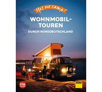 Yes we camp Wohnmobil-Touren durch Norddeutschland: Der große Baukas (Hardback)