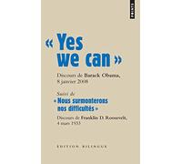 « Yes we can »: Discours de Barack Obama, candidat à la présidence des Etats-Unis d’Amérique à Nashua (New Hampshire), le 8 janvier 2008.