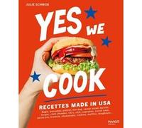 Yes we cook !: Recettes made in USA