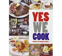 Yes we cook !: Le meilleur de la cuisine américaine