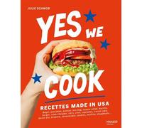 Yes we cook ! Recettes made in USA - Julie Schwob - Mango - broché - Guide