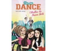 Yes, We Dance 3. Estrellas De Nueva York - Sanz, Esther Sanz, Esther (Auteur)