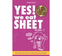 YES! We Eat SHEET: But Relax ;-)