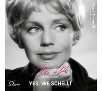 Yes, we schell: plus Bonus-CD 'Maria Schell singt Tränenlieder mit Veit Relin'
