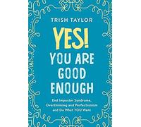 Yes! You Are Good Enough