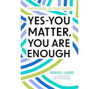 Yes-YOU Matter, YOU Are Enough