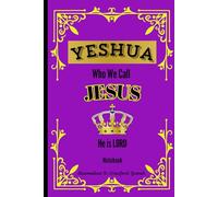 YESHUA Who We Call Jesus HE is LORD