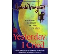 Yesterday, I Cried Iyanla Vanzant (Auteur)