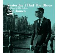 Billie Holiday – Yesterday I Had The Blues : The Music Of Billie Holiday