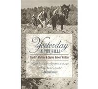 Yesterday in the Hills by Charles H. Watkins Charles Hubert Watkins, Floyd C. Watkins (Auteur)