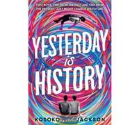 Yesterday Is History by Kosoko Jackson Kosoko Jackson (Auteur)