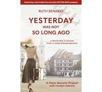 Yesterday Was Not So Long Ago
