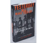 Yesterday Will Make You Cry: A Novel