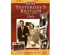Yesterday's Britain: The 40s [DVD]