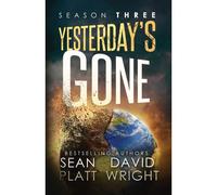 Yesterday's Gone Season Three