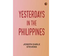 Yesterdays in the Philippines