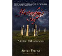 Yesterday's Sky: Astrology and Reincarnation
