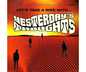 Yesterday'S Thoughts - Let'S Take a Ride With...