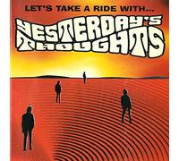 Yesterday's Thoughts - Let's Take a Ride with [Import]
