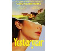 Yesteryear Caro Claire Burke (Auteur)
