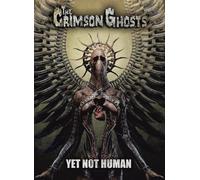 Yet Not Human (Lim.Ed./DVD-Pac) by The Crimson Ghosts [CD] NEUF