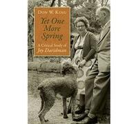 Yet One More Spring: A Critical Study of Joy Davidman - [Livre en VO] Don W King (Auteur)