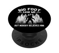 Yeti Bigfoot m'a vu mais Personne ne Le croit Sasquatch PopSockets PopGrip Adhésif