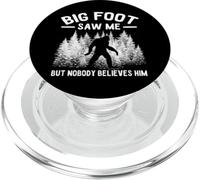 Yeti Bigfoot m'a vu mais Personne ne Le croit Sasquatch PopSockets PopGrip pour MagSafe