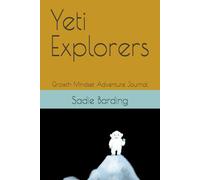 Yeti Explorers: Growth Mindset Adventure Journal
